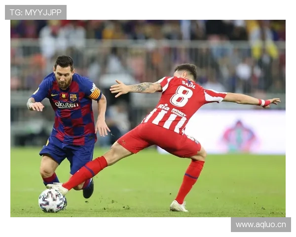 拉波尔塔决赛无热门马竞配晋级